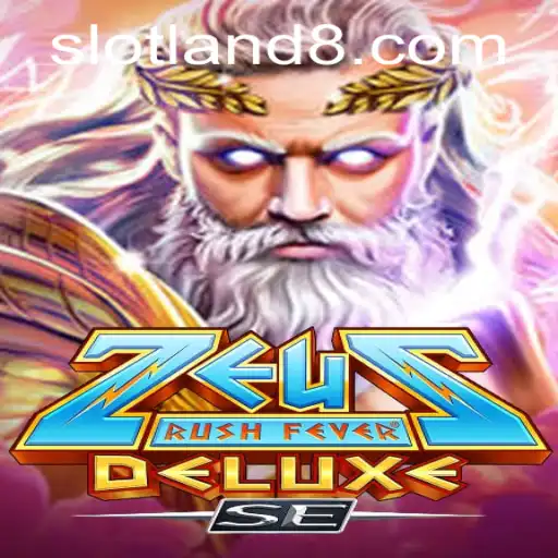Exploring ZeusRushFeverDeluxeSE: A Slotland Sensation