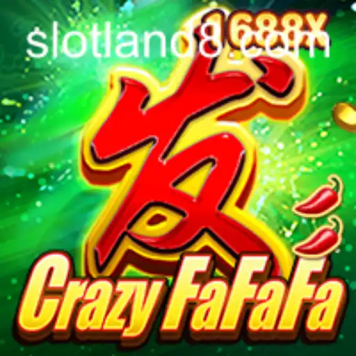 Exploring the Thrills of CrazyFaFaFa: A Slotland Exclusive
