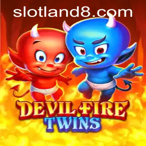 Unleashing the Excitement of DevilFireTwins at Slotland