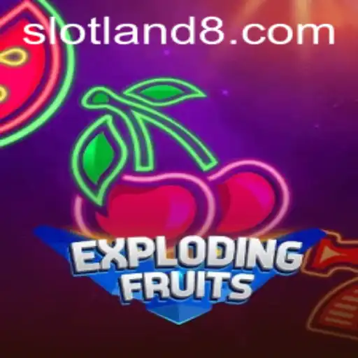 ExplodingFruits and Slotland: A Perfect Match in the World of Online Gaming