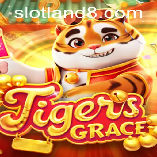 Exploring the Excitement of TigersGrace Slot Game by Slotland